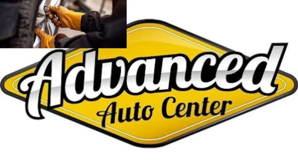 Advanced Auto Center - Sacramento, CA.