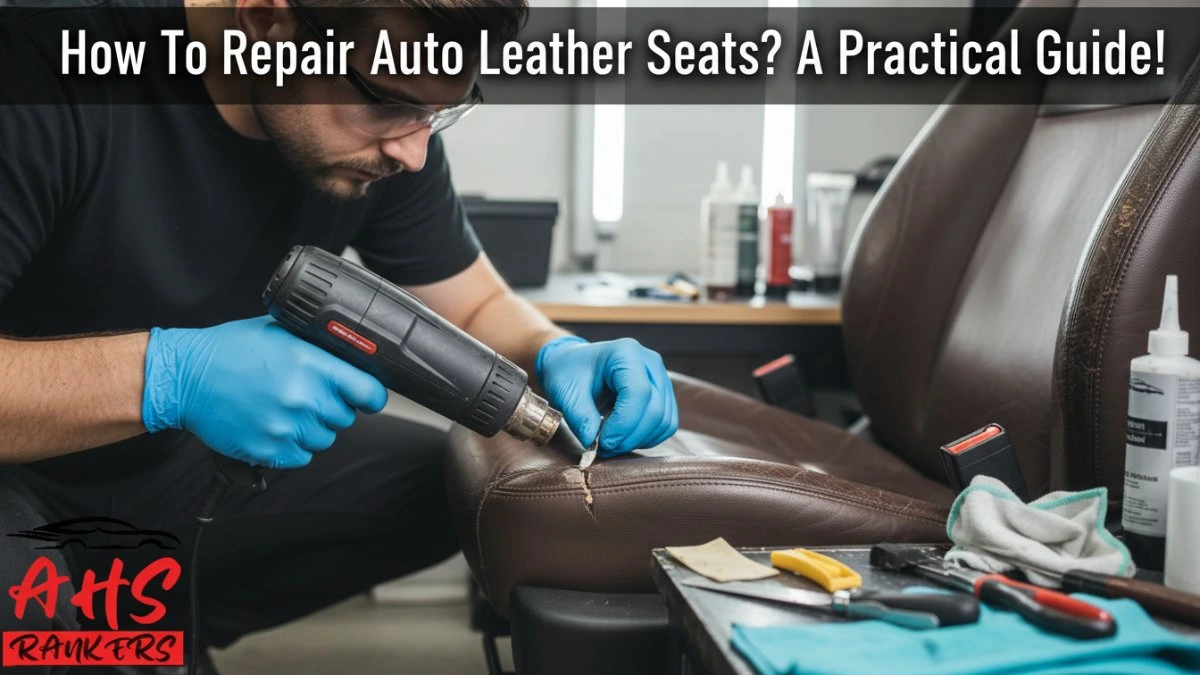 how to repair auto leather seats