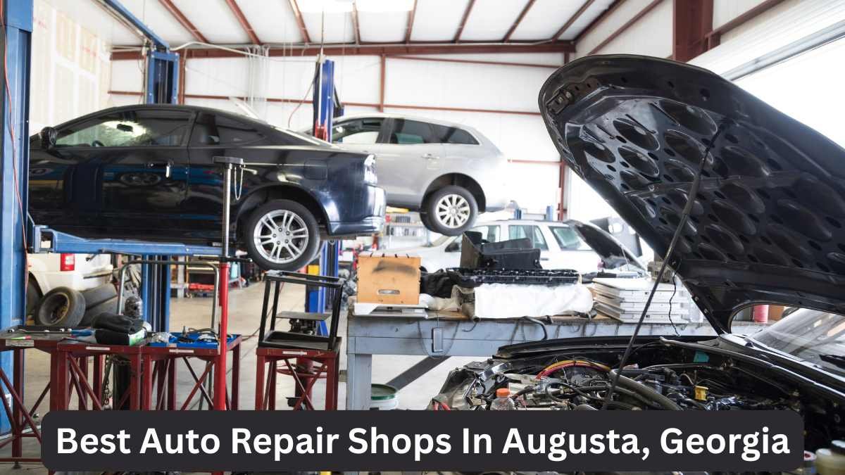 Best Auto Repair Shops In Augusta, Georgia.